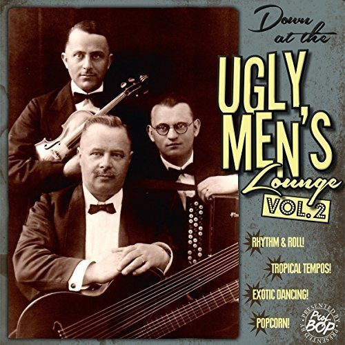 Down at the Ugly Men's Lounge - Volume 2