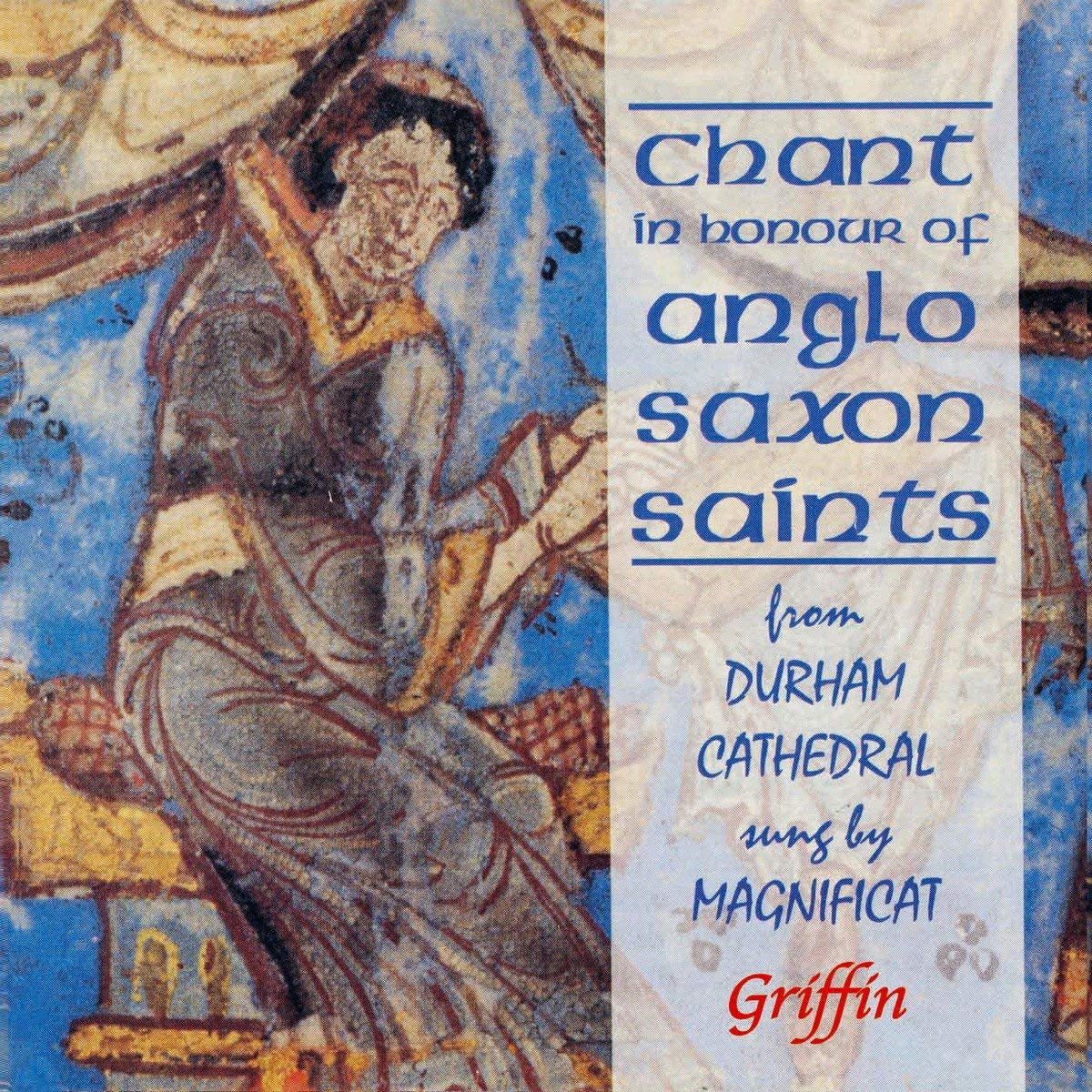 Chant of Anglo-Saxon Saints (From Durham Cathedral)