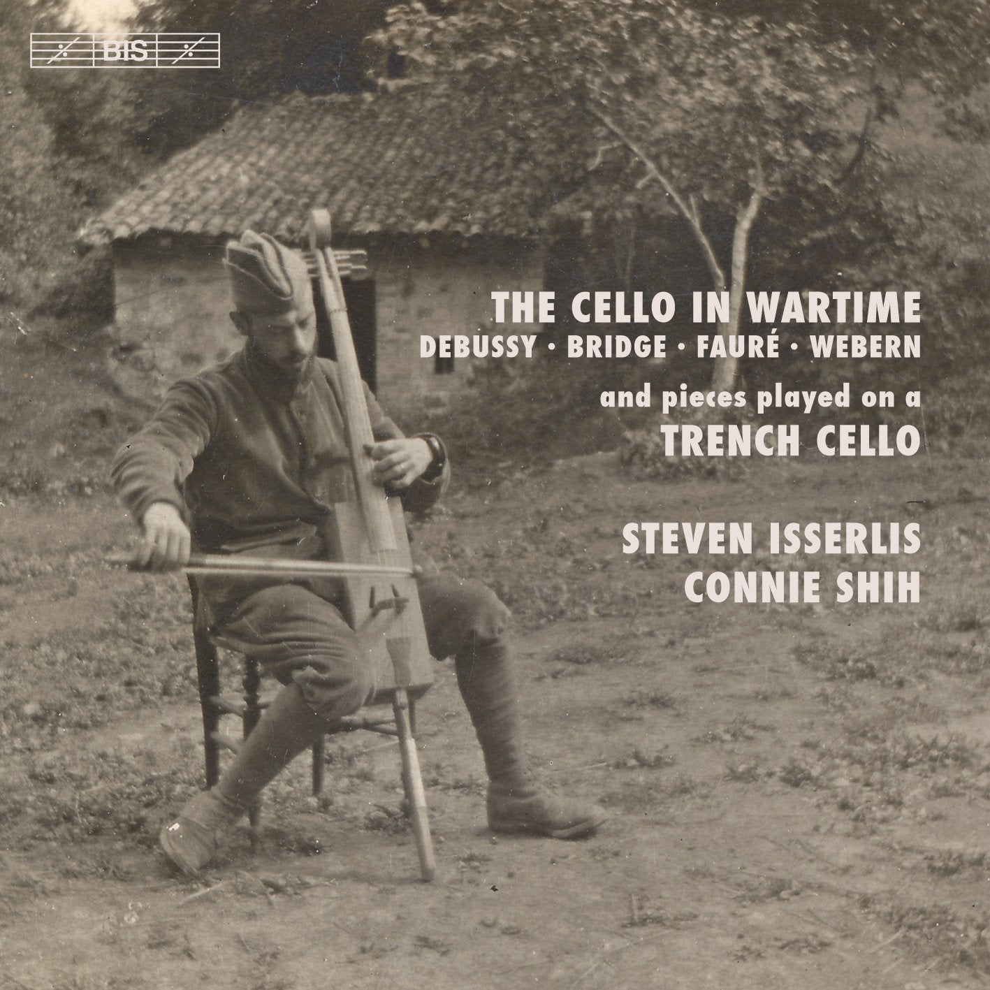The Cello in Wartime: Debussy/Bridge/Faure/Webern