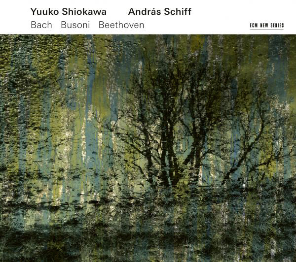 Yuuko Shiokawa/Andras Schiff: Bach/Busoni/Beethoven