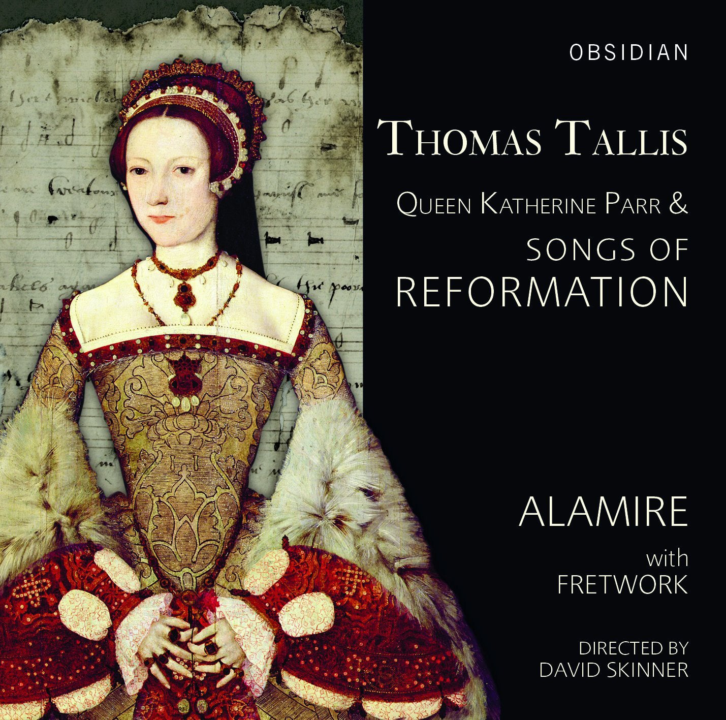 Thomas Tallis: Queen Katherine Parr & Songs of Reformation