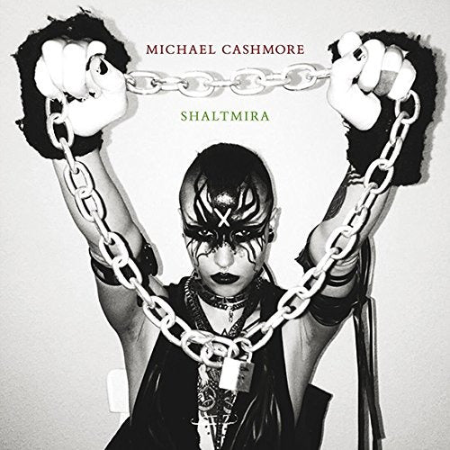 Michael Cashmore & Shaltmira