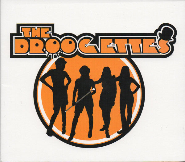 The Droogettes