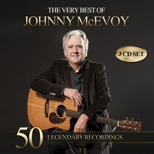 The Very Best of Johnny McEvoy: 50 Legendary Recordings