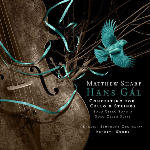 Hans Gál: Concertino for Cello and Strings: Solo Cello Sonata/Solo Cello Suite