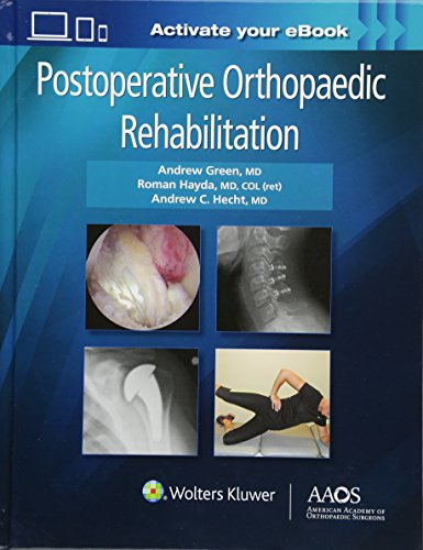 Postoperative Orthopaedic Rehabilitation