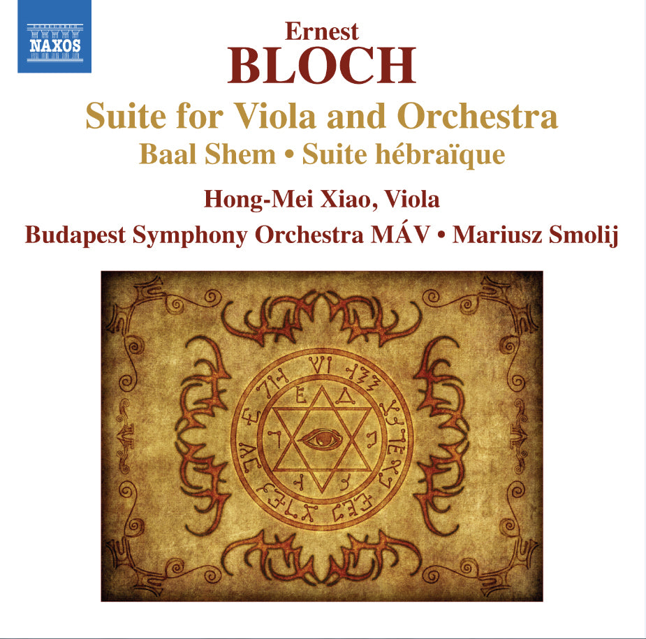 Ernest Bloch: Suite for Viola and Orchestra