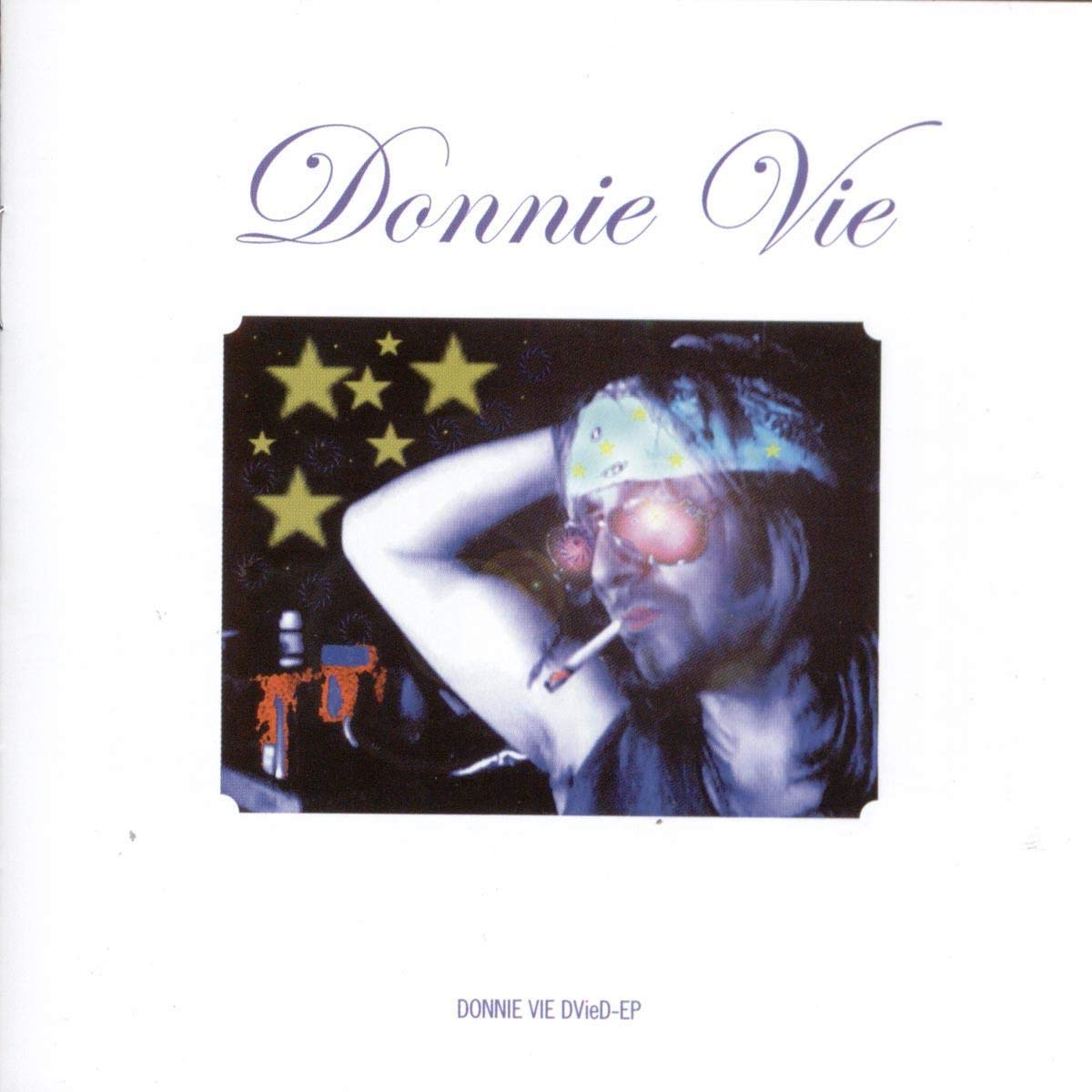 Donnie Vie: Dvied and EP