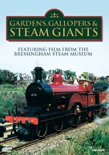 Gardens,Gallopers & Steam Giants
