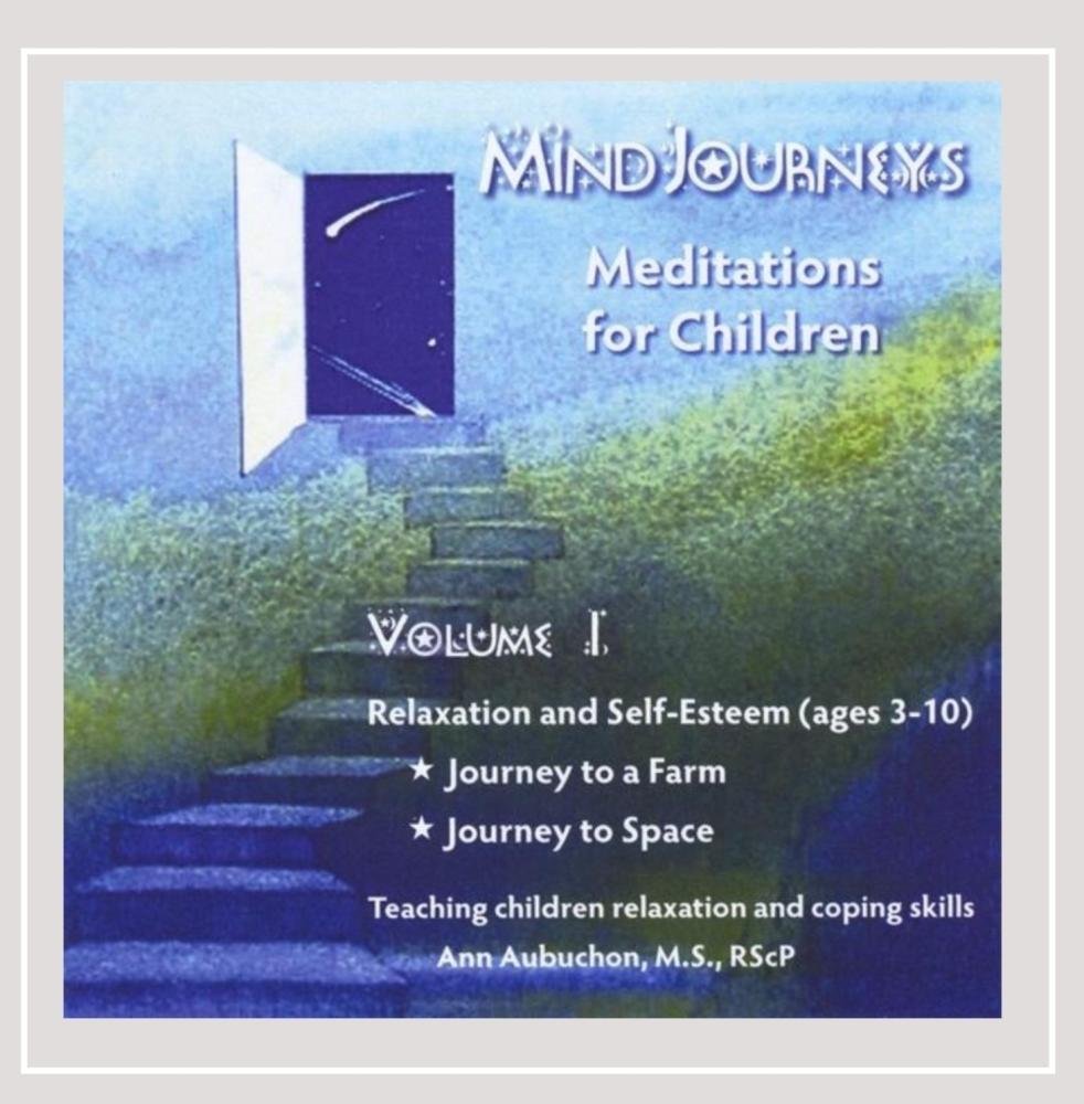 Mindjourneys: Meditations for Children 1
