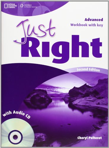 Just Right Advanced: Workbook with Key and Audio CD
