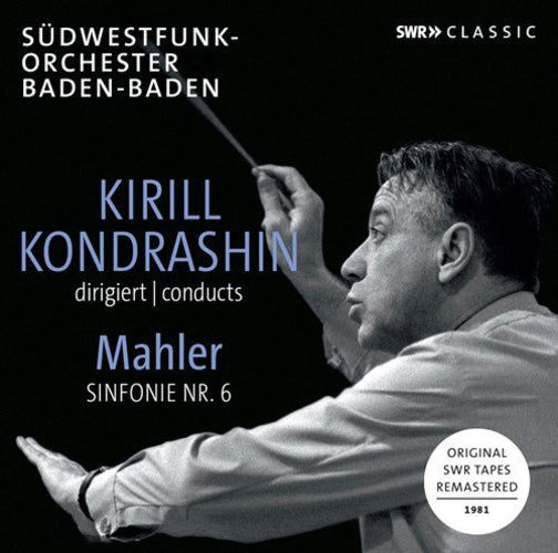 Kirill Kondrashin Conducts Mahler Sinfonie Nr. 6
