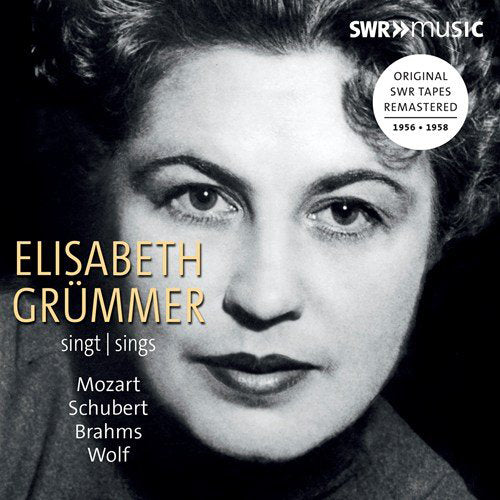 Elisabeth Grümmer Sings Mozart, Schubert, Brahms, Wolf
