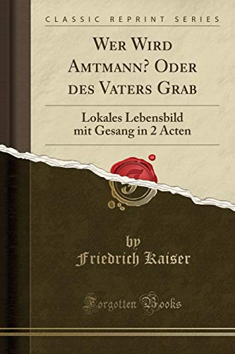 Ger-Wer Wird Amtmann Oder Des