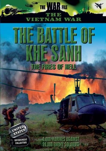 The Battle of Khe Sanh: The Fires of Hell Pegasus Entertainment