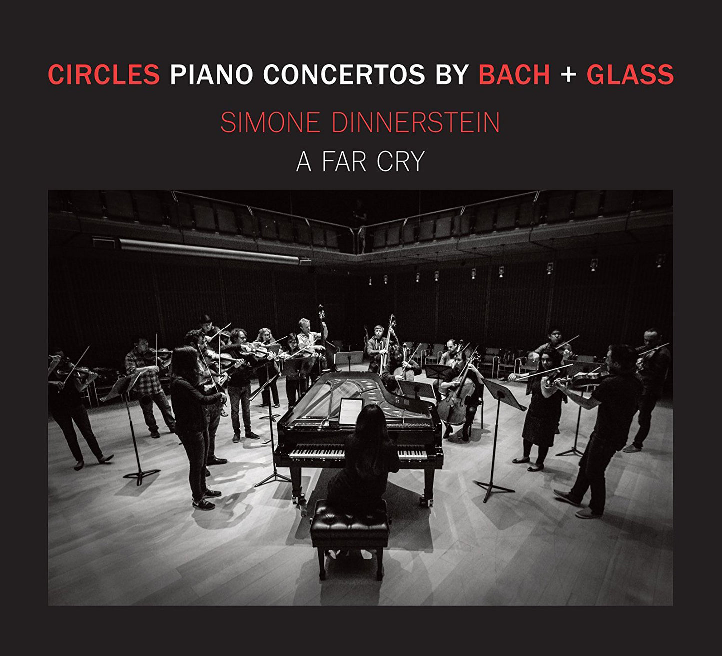 Circles - Piano Concertos By Bach + Glass