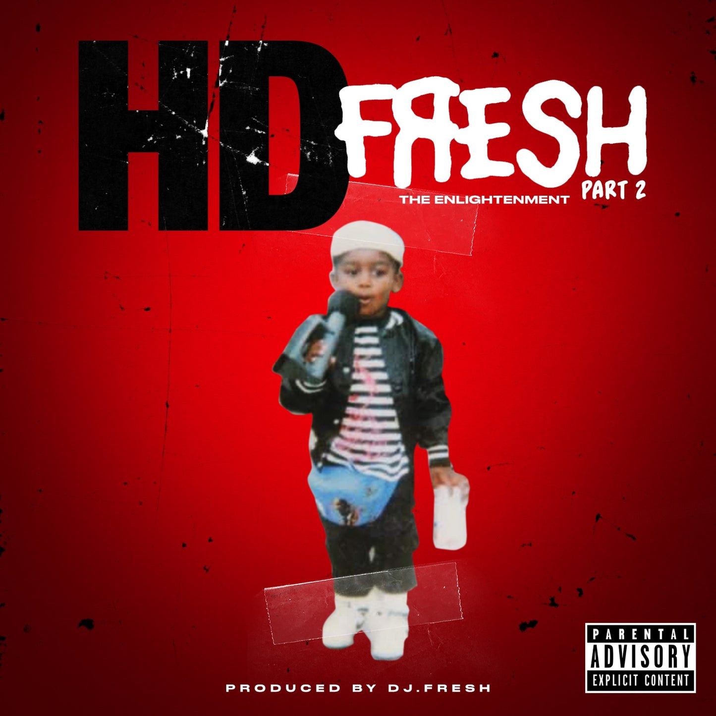 Fresh Part 2: The Enlightenment