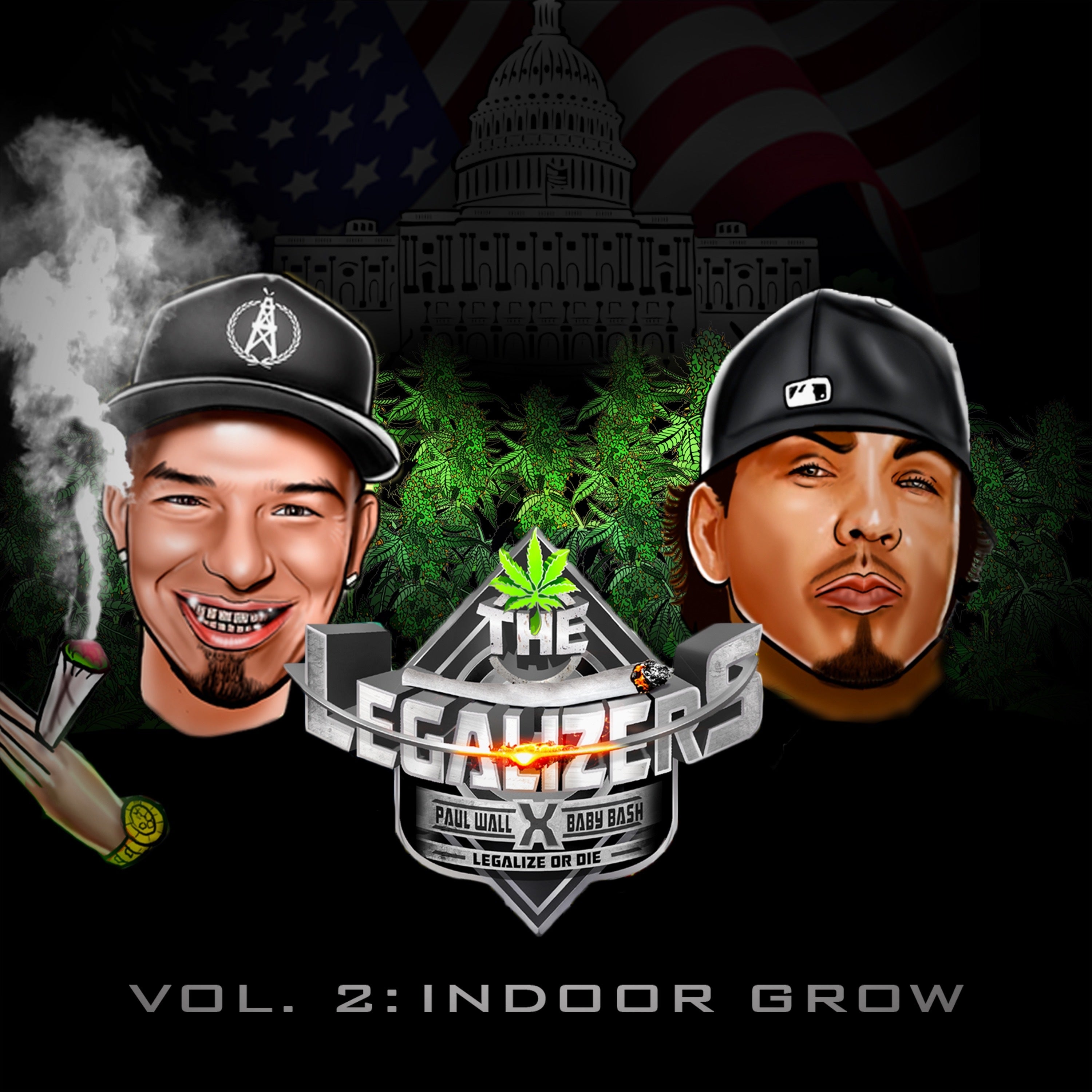 The Legalizers: Indoor Grow - Volume 2