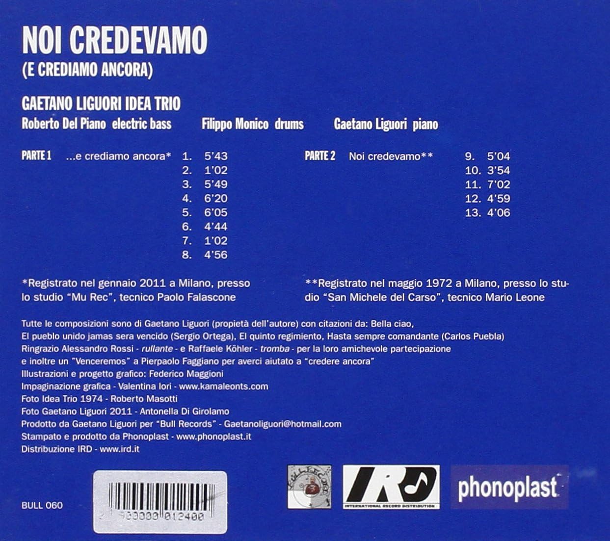 Gaetano Liguori - Noi Credevamo (E Crediamo Ancora)