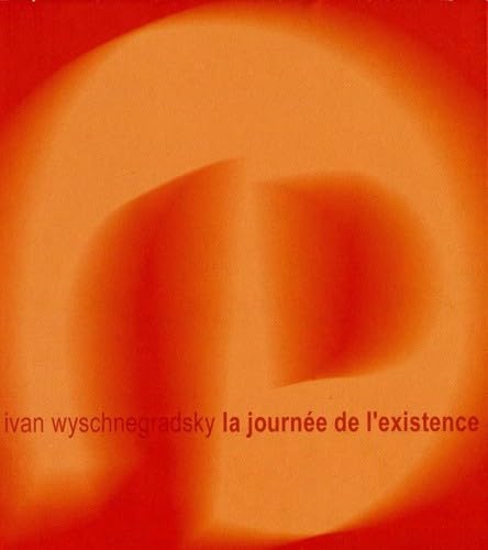 Wyschnegradsky:la Journee de..