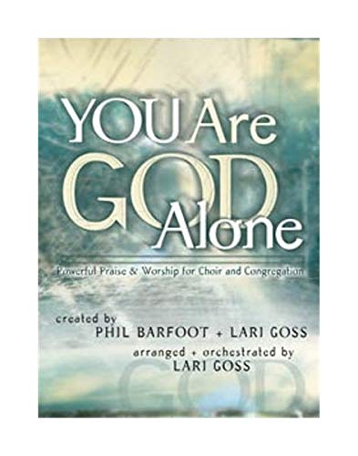 You Are God Alone !