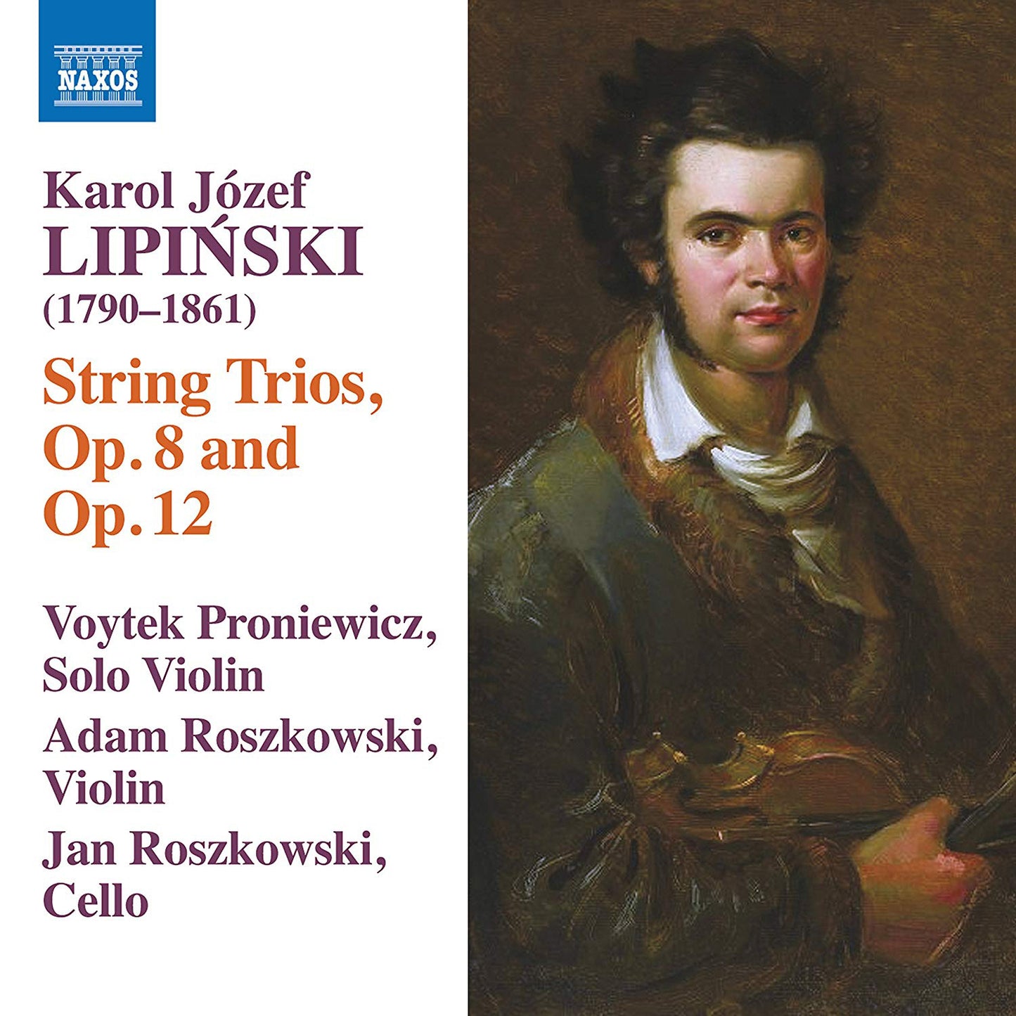 Karol Józef Lipinski: String Trios, Op. 8 and Op. 12