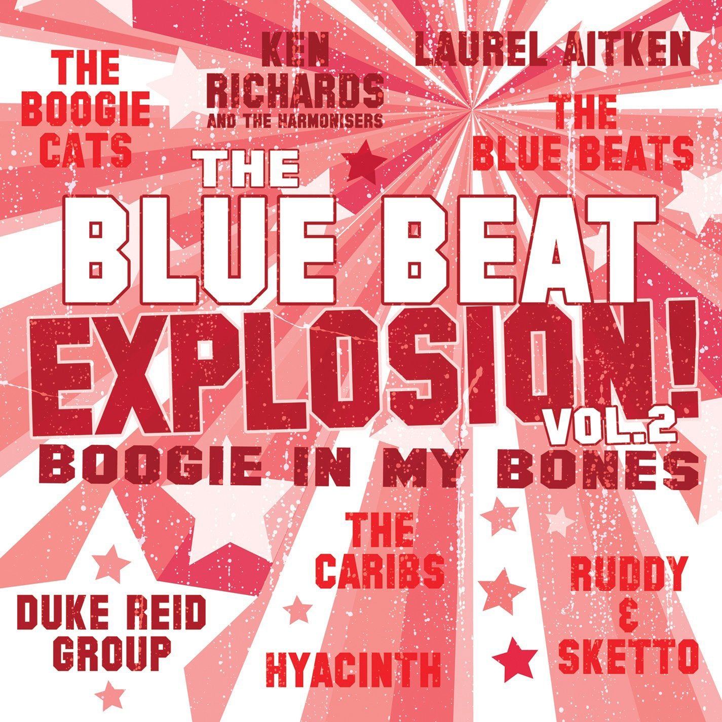 Blue Beat Explosion: Boogie in My Bones - Volume 2