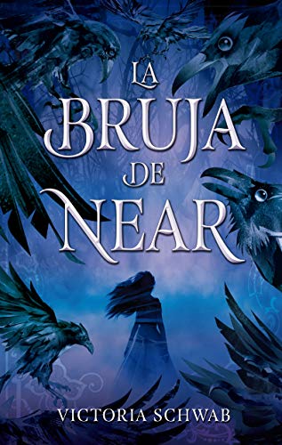 La Bruja De Near / The Near Witch