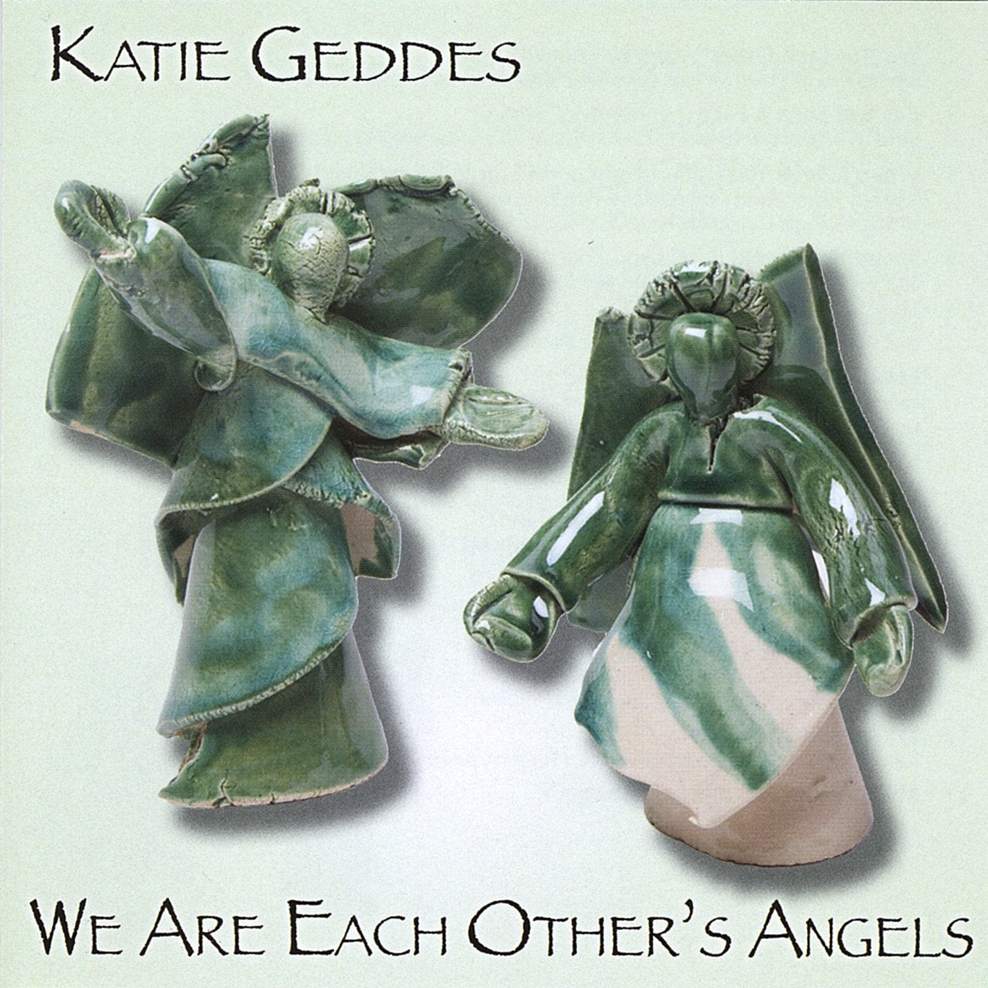 We Are Each Other's Angels