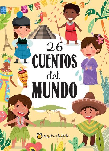 26 cuentos del mundo / 26 Stories from around the World (Spanish Edition
