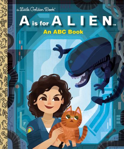 A is for Alien: An ABC Book (20th Century Studios) (Little Golden Book