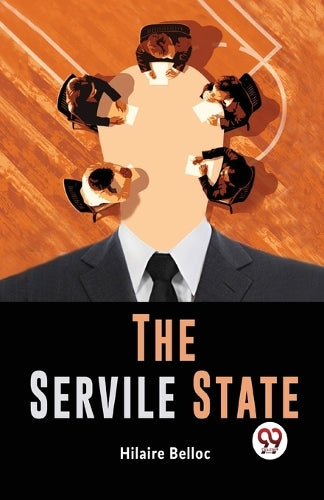 The Servile State