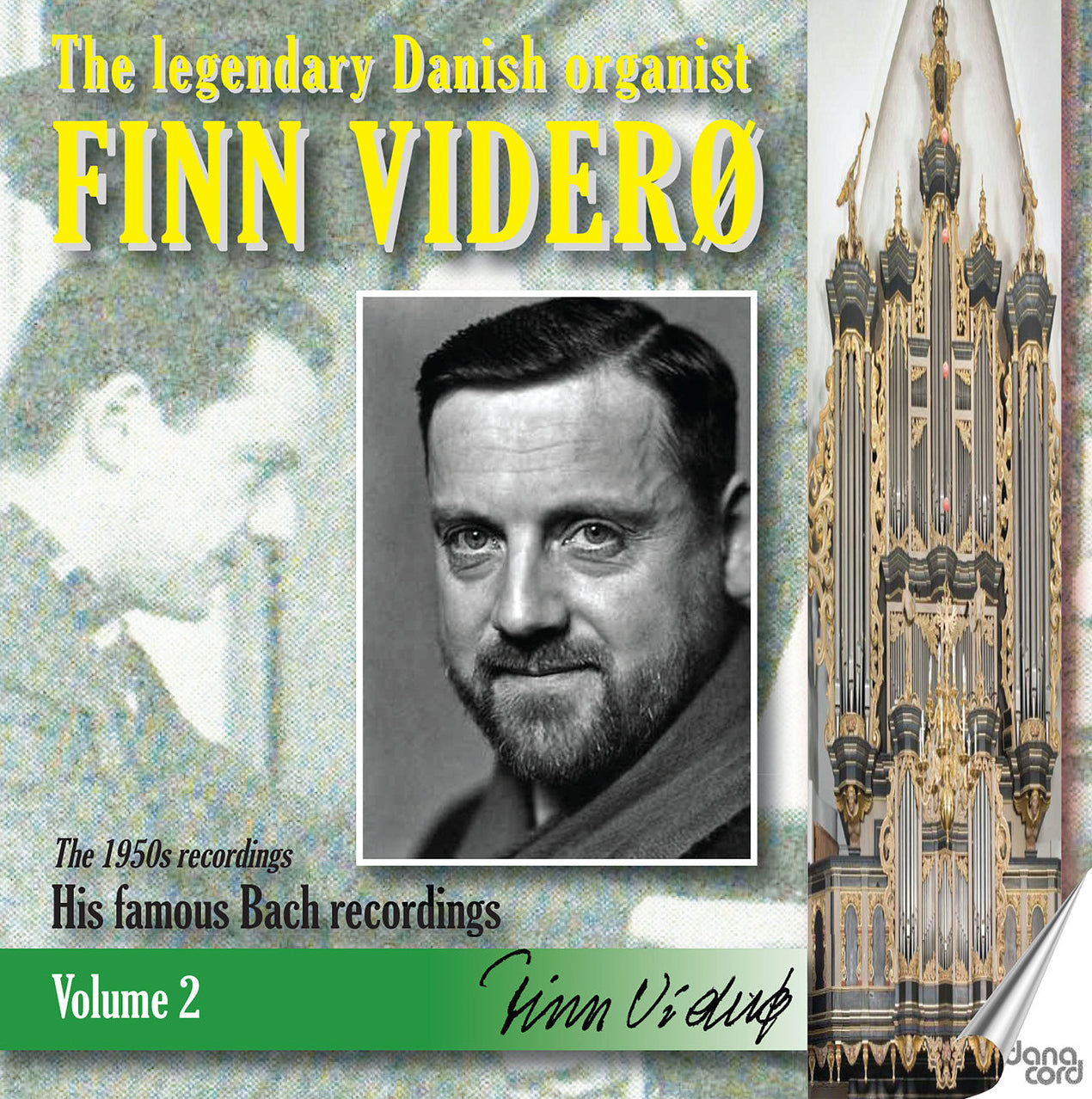 Finn Viderø: The Legendary Danish Organist - Volume 2