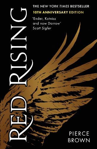 Red Rising: An explosive dystopian sci-fi novel (#1 New York Times bestselling Red Rising series book 1