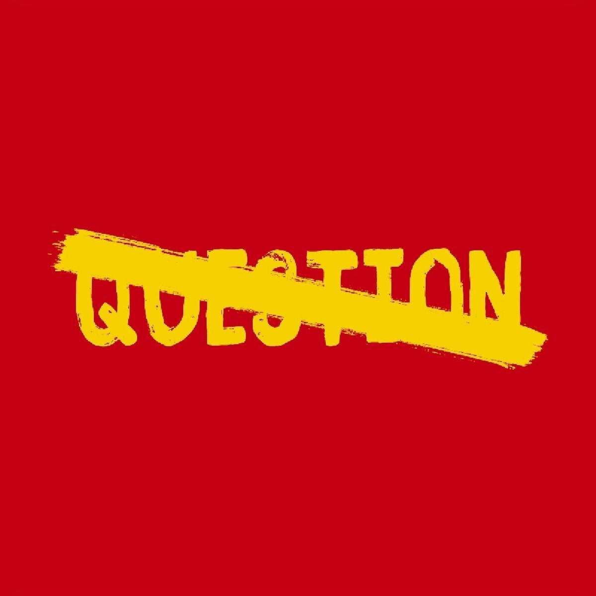 No Question