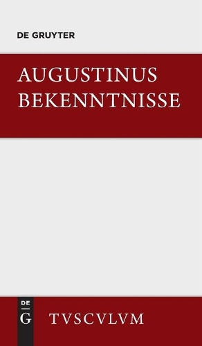 Bekenntnisse / Confessiones