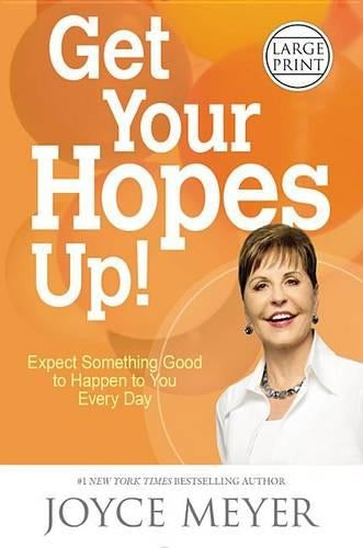 Get Your Hopes Up!