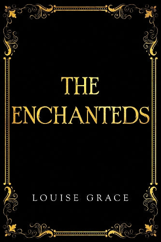 Enchanteds