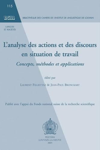 L'analyse Des Actions Et Des Discours En Situation De Travail