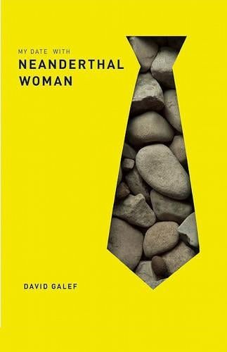 My Date with Neanderthal Woman