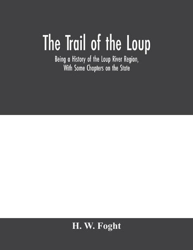 The Trail Of The Loup