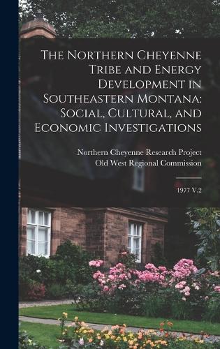 The Northern Cheyenne Tribe and Energy Development in Southeastern Montana