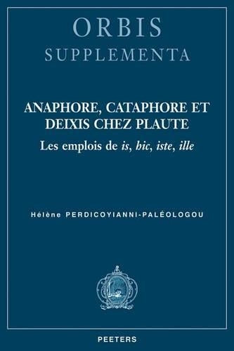 Anaphore, cataphore et deixis chez Plaute