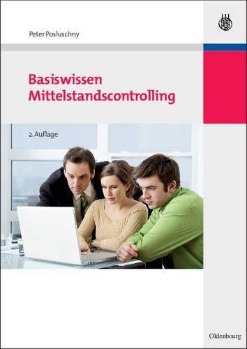 Basiswissen Mittelstandscontrolling (Managementwissen für Studium und Praxis) (German Edition