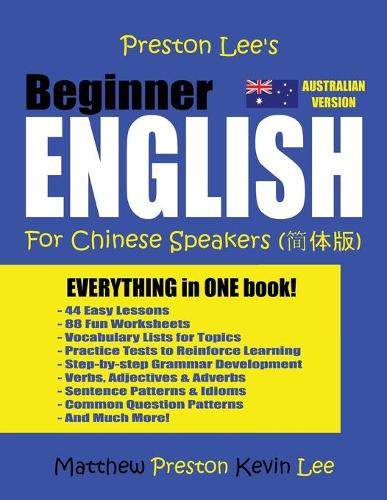 Preston Lee's Beginner English For Chinese Speakers (Australian) (Preston Lee's English For Chinese Speakers (Australian Version