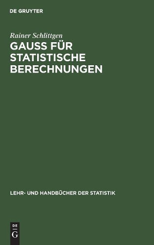 GAUSS für statistische Berechnungen: Buch mit CD-ROM (Lehr- und Handbücher der Statistik) (German Edition