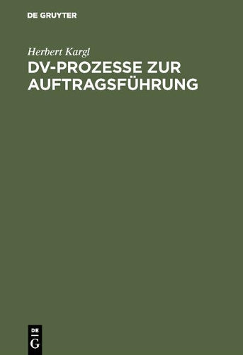 DV-Prozesse zur Auftragsführung (German Edition