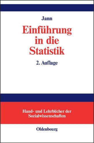 Einführung in die Statistik (Hand- und Lehrbücher der Sozialwissenschaften) (German Edition