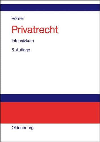 Privatrecht: Intensivkurs (German Edition