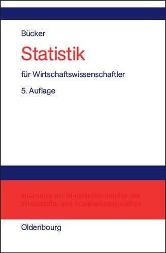 Statistik für Wirtschaftswissenschaftler (German Edition